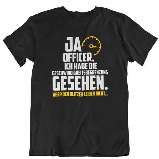 Ja Officer T-Shirt - tuninghunterZ ist dein Onlineshop für Tuning-Bekleidung, Geschenke für Autofan oder Freund.