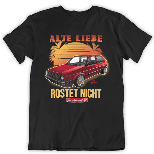 Alte Liebe rostet nicht  - Herren Shirt - tuninghunterZ ist dein Onlineshop für Tuning-Bekleidung, Geschenke für Autofan oder Freund.