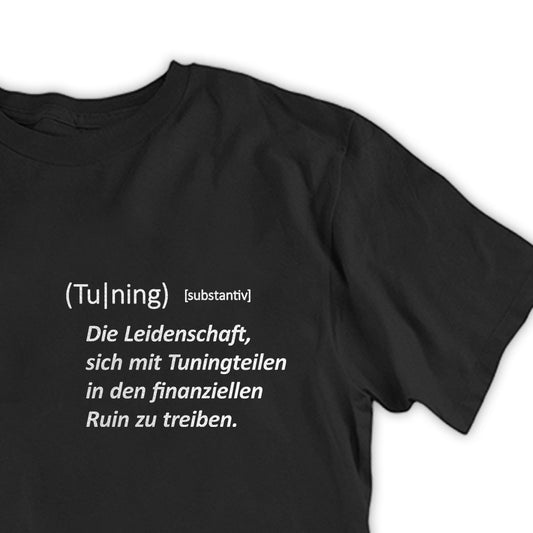 Finanzieller Ruin  - Herren Shirt - tuninghunterZ ist dein Onlineshop für Tuning-Bekleidung, Geschenke für Autofan oder Freund.