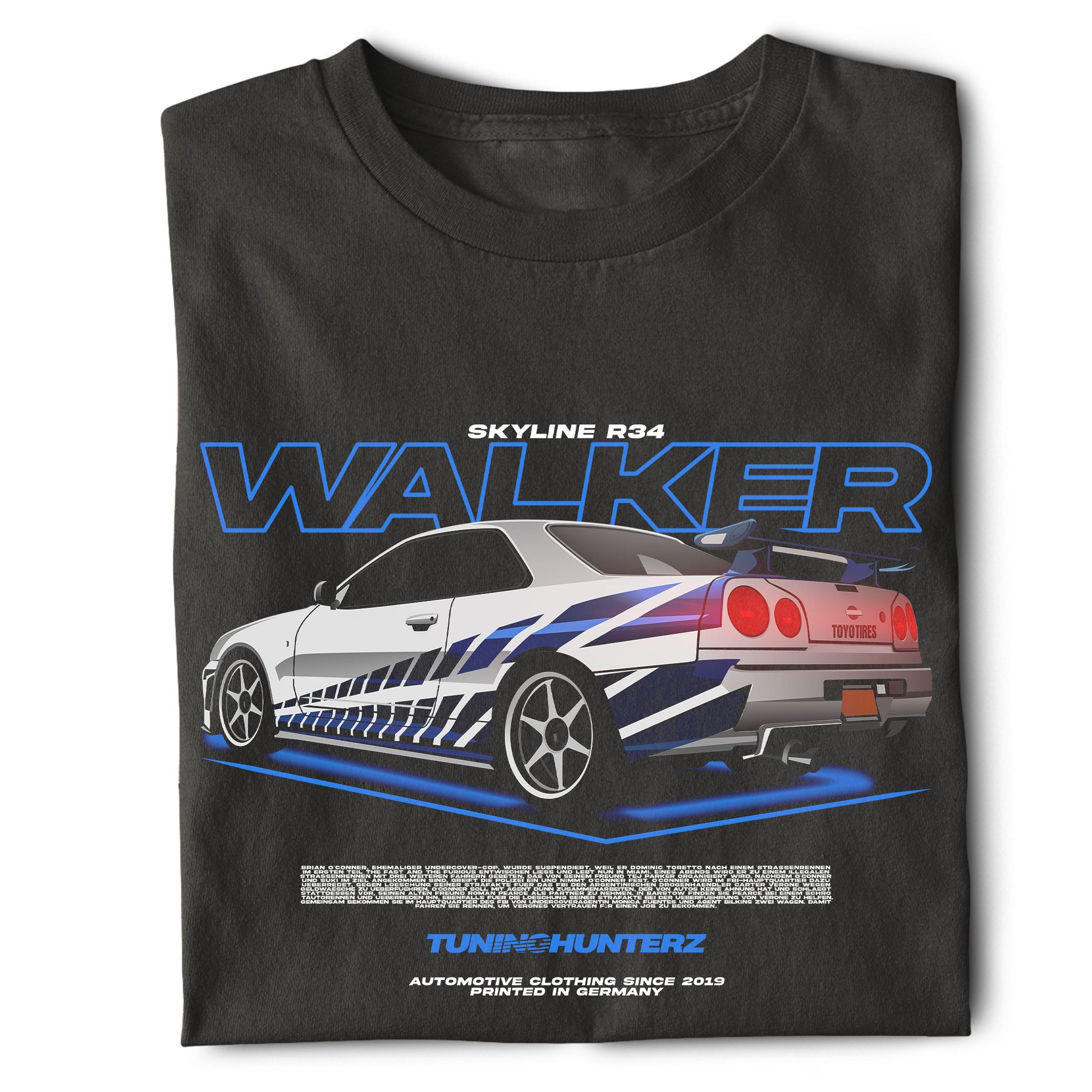 "Tuninghunterz Nissan Skyline GTR R34 T-Shirt - Motiv mit Paul Walker Hommage aus Fast & the Furious - Auto und Tuning Bekleidung für Fans - tuninghunterZ.de"