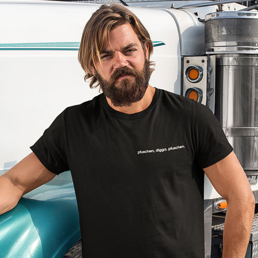 Pfuschen T-Shirt - tuninghunterZ ist dein Onlineshop für Tuning-Bekleidung, Geschenke für Autofan oder Freund.