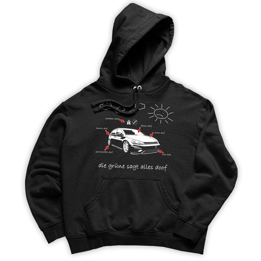 alles doof Hoodie - tuninghunterZ ist dein Onlineshop für Tuning-Bekleidung, Geschenke für Autofan oder Freund.